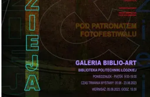 Plakat do wystawy fotografii studentów PŁ i Filmówki