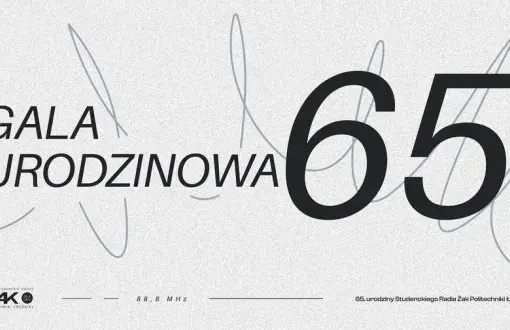 Zaproszenie na Galę Urodzinową Radia ŻAK w PŁ
