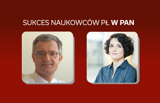 Twarz mężczyzny i kobiety na bordowym tle, pod napisem Sukces naukowców PŁ w PAN