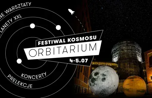 plakat w ciemnych barwach informujący o festiwalu kosmosu orbitarium